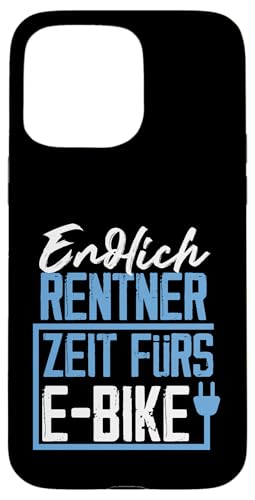 Endlich Rentner Zeit fürs E-Bike Fahrrad Design Hülle für iPhone 15 Pro Max von e-Bike Designs für Rentner und den Ruhestand