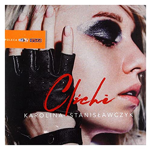Karolina StanisÄšawczyk: Cliche [CD] von e-Muzyka
