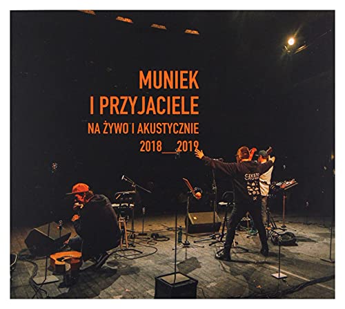 Muniek i Przyjaciele: Na Äšzywo i akustycznie 2018 - 2019 [CD] von e-Muzyka