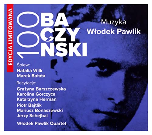 WÄšodek Pawlik & Wilk Natalia & BaÄšata Marek: BaczyÄšski 100 [CD] von e-Muzyka