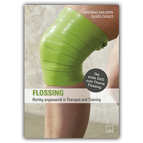 Flossing: Richtig angewandt in Therapie und Training / DVD / Flossband / Flossingband von eo