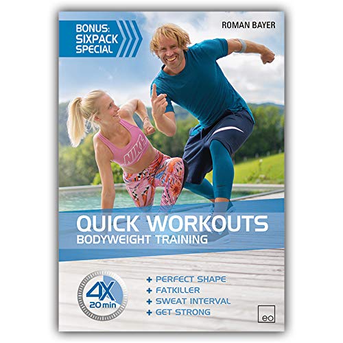 QUICK WORKOUTS - Bodyweight Training (5 Kurze Workouts, Ganzkörpertraining mit dem eigenen Körpergewicht, ohne Geräte, Fitness für Zuhause, Fitness DVD, Workout DVD) von eo