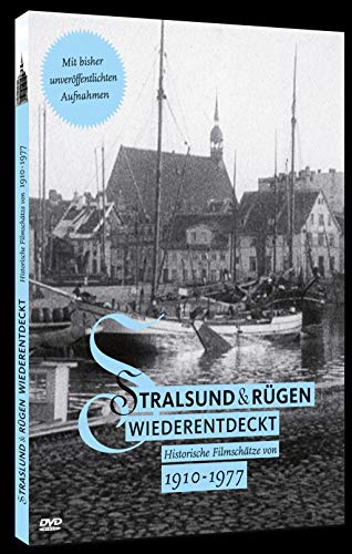 Stralsund & Rügen Wiederentdeckt: Historische Filmschätze von 1910 - 1977 von filmwerte