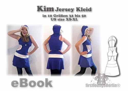 Kim Nähanleitung mit Schnittmuster für Jerseykleid in Gr. 32-50 Kapuzen-Kleid [Download] von firstloungeberlin