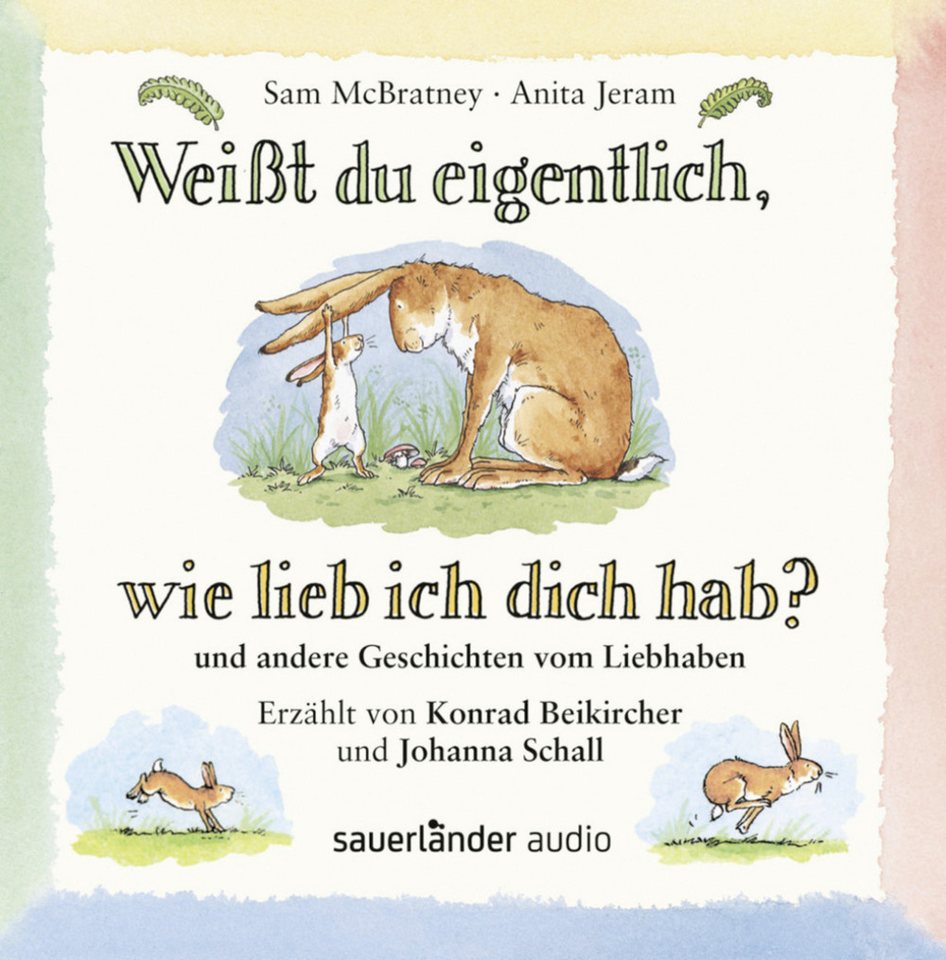 fischer Hörspiel Weißt du eigentlich wie lieb ich dich hab?, 1 Audio-CD von fischer