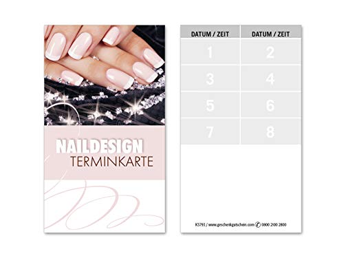 100 Terminkarten, 8 Termine pro Karte = 800 Termine, Scheckkartenformat. Für Nagelstudio Fingernagelstudio Nageldesign. Vorderseite glänzend. KS793 von geschenkgutschein.com