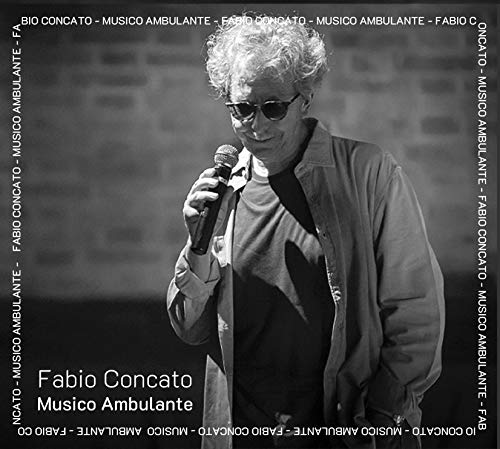 Fabio Concato - Musico Ambulante - 2 CD Fabio Concato - Musico Ambulante - 2 CD von halidon