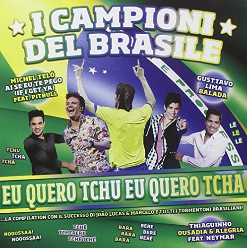 I Campioni Del Brasile Eu Quero Tchu, Eu Quero Tcha I Campioni Del Brasile Eu Quero Tchu, Eu Quero Tcha von halidon