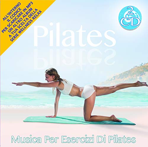 Pilates -Musica Per Esercizi Di Pilates 2 Cd Audio Wellness Relax von halidon