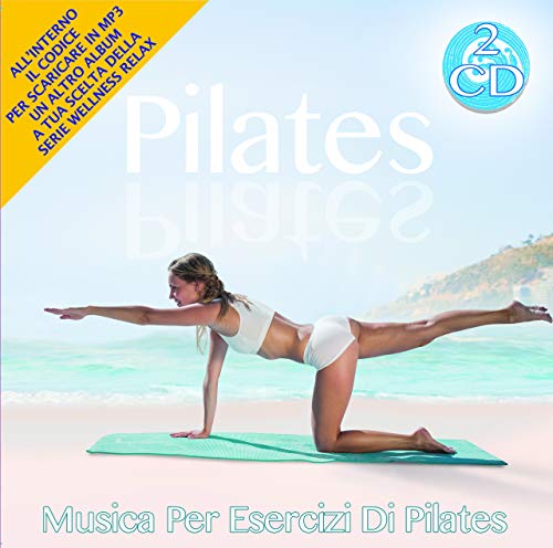 Pilates -Musica Per Esercizi Di Pilates 2 Cd Audio Wellness Relax Pilates -Musica Per Esercizi Di Pilates 2 Cd Audio Wellness Relax von halidon