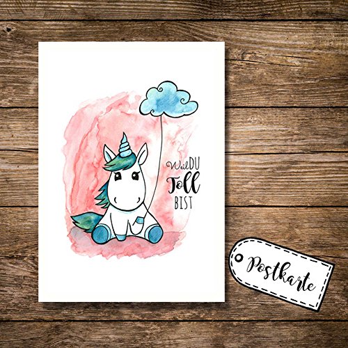 ilka parey wandtattoo-welt® A6 Postkarte Karte Print Einhorn mit Spruch weil du toll bist pk03 von ilka parey wandtattoo-welt