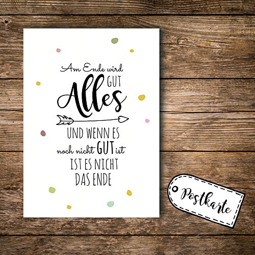 ilka parey wandtattoo-welt® A6 Postkarte Print mit Spruch Zitat Am Ende wird alles gut...pk090 von ilka parey wandtattoo-welt