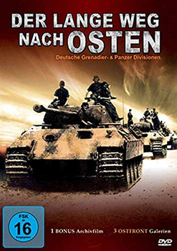 Der lange Weg nach Osten - Deutsche Grenadier- & Panzer Divisionen, Premium Edition von info@history-films.com