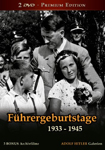Führergeburtstage 1933-1945 (2 DVD - Premium Edition) von info@history-films.com
