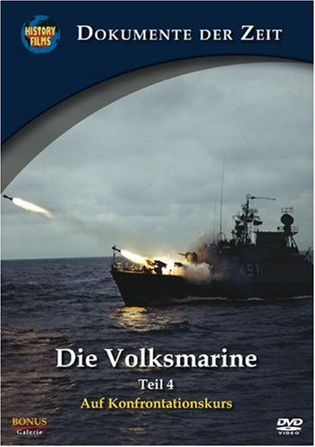 History Films - Die Volksmarine - Teil 4: Auf Konfrontationskurs von info@history-films.com