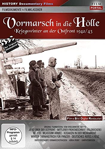 Vormarsch in die Hölle - Kriegswinter an der Ostfront 1942/43 von info@history-films.com