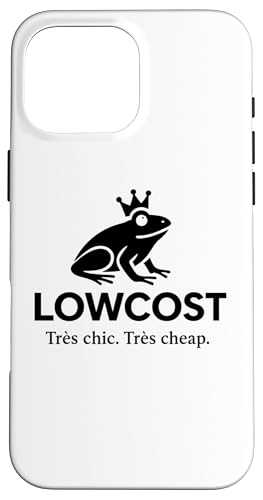 Lowcost - Trés chic. Trés cheap. Hülle für iPhone 16 Pro Max Lowcost - Trés chic. Trés cheap. Hülle für iPhone 16 Pro Max von klamottn