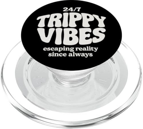 Trippy Vibes – Escaping Reality Since Always PopSockets PopGrip für MagSafe von klamottn