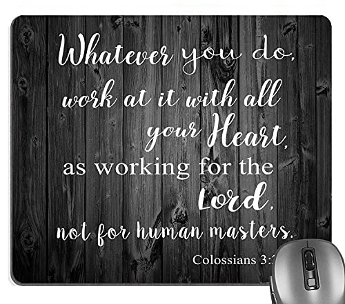 Knseva Mauspad mit Zitat "Whatever You Do Work At It With All Your Heart", Colossians 3–23, christlicher Bibelvers, rustikale schwarze Holzmaserung, inspirierendes Zitat von knseva