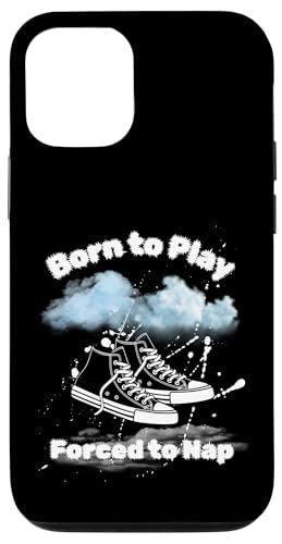 Born to Play – Lustiger Spruch für Sportkids Hülle für iPhone 12/12 Pro von kriv71