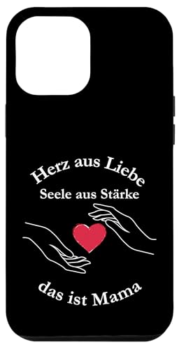 Herz aus Liebe – Poetischer Spruch für starke Mamas Hülle für iPhone 12 Pro Max von kriv71