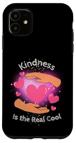 Kindness = Cool – Positivitäts-Design für Kids Hülle für iPhone 11 von kriv71