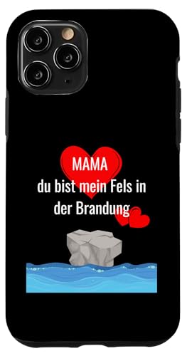 Mama, du bist mein Fels in der Brandung Hülle für iPhone 11 Pro von kriv71