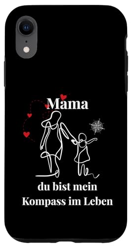 Mama, du bist mein Kompass – Liebevoller Muttertagsspruch Hülle für iPhone XR von kriv71