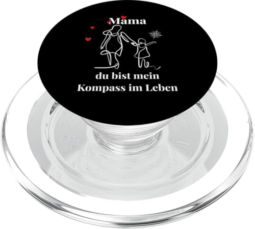 Mama, du bist mein Kompass – Liebevoller Muttertagsspruch PopSockets PopGrip für MagSafe von kriv71