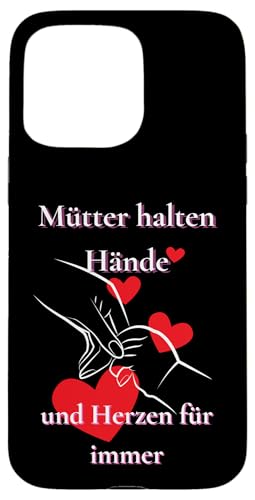 Mütter halten Hände – und Herzen für immer Hülle für iPhone 15 Pro Max Mütter halten Hände – und Herzen für immer Hülle für iPhone 15 Pro Max von kriv71