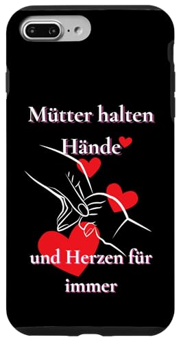 Mütter halten Hände – und Herzen für immer Hülle für iPhone 7 Plus/8 Plus Mütter halten Hände – und Herzen für immer Hülle für iPhone 7 Plus/8 Plus von kriv71