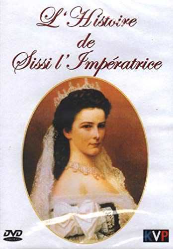 L'histoire de Sissi Impératrice (DVD) von kvp