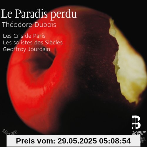 Le Paradis Perdu Le Paradis Perdu von les Cris de Paris