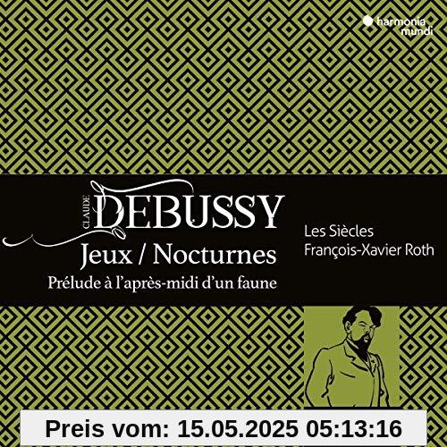 Debussy: Nocturnes/Jeux/Faune (CD+Bonus DVD) von les Siècles