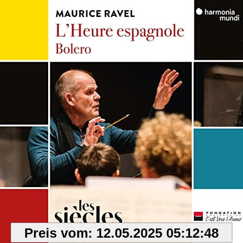 L'Heure Espagnole/Bolero von les Siècles