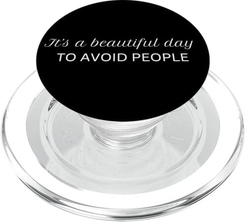 it's a beautiful day to avoid people PopSockets PopGrip für MagSafe von lustig sarkastisch Humor Spruch Geschenkidee