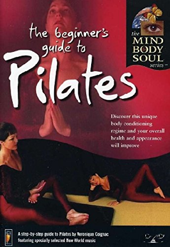 Mind body & soul - The beginner's guide to pilates von mbs