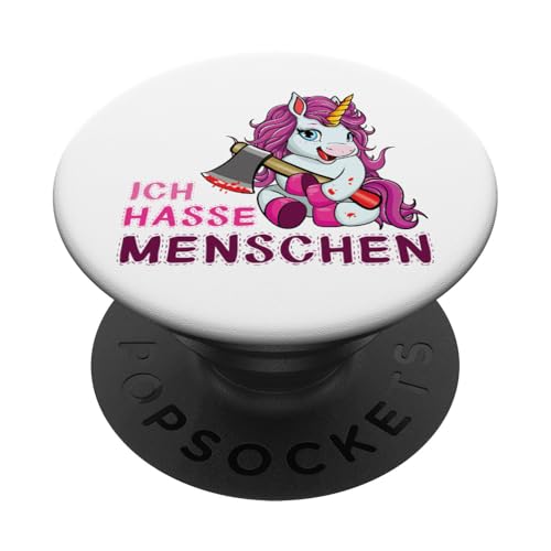 Ich Hasse Menschen, Einhorn Fun, lustiger Spruch PopSockets Klebender PopGrip Ich Hasse Menschen, Einhorn Fun, lustiger Spruch PopSockets Klebender PopGrip von mh-artworx