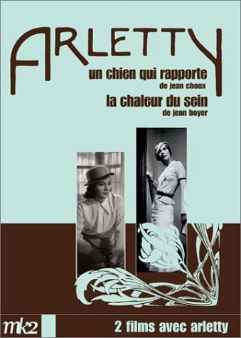 Coffret Arletty 2 DVD : La Chaleur du sein / Un chien qui rapporte [FR Import] von mk2