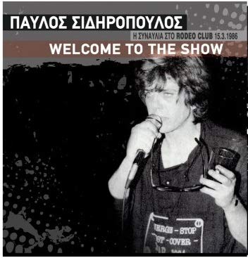 Pavlos Sidiropoulos - Welcome To The Show [Vinyl] von mlk