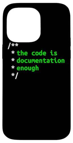 The Code Is Documentation Enough Software Entwickler Hülle für iPhone 14 Pro Max The Code Is Documentation Enough Software Entwickler Hülle für iPhone 14 Pro Max von mr.digitalbeat