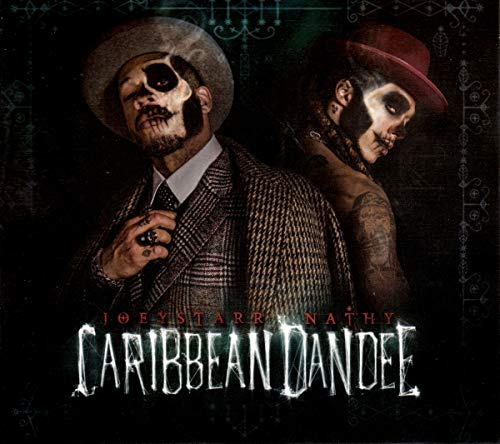 Carribbean Dandee (Joey Starr & Nathy) - Carribbean Dandee von naïve