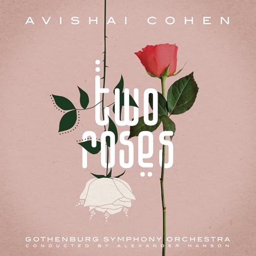 Two Roses (Feat. Gothenburg Symphony Orchestra) von naïve