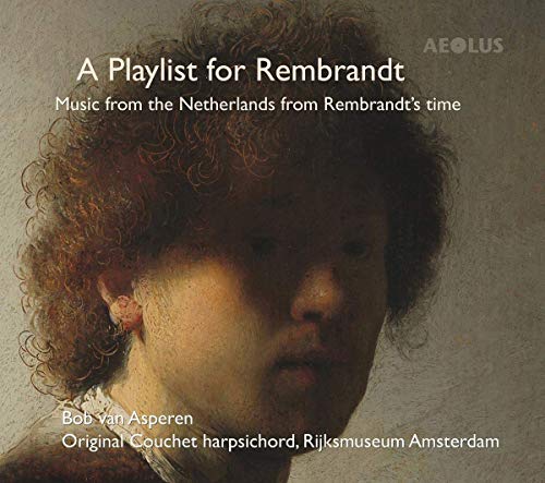 A Playlist for Rembrandt - Werke für Cembalo von note 1 music gmbh / Heidelberg