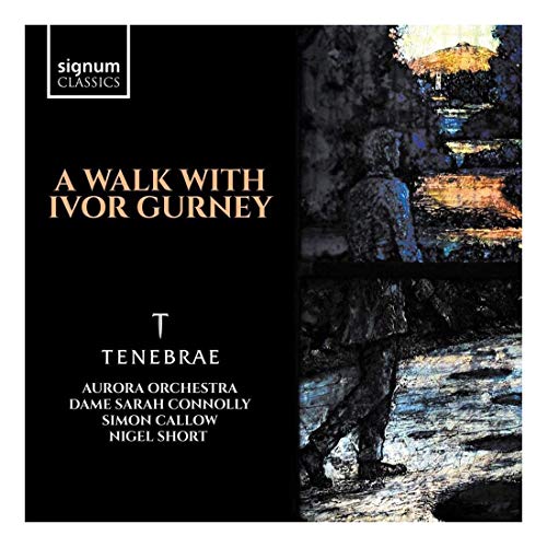 CALLOW/CONNOLLY/SHORT/TENEBRAE/AURORA ORCHESTRA - A WALK WITH IVOR GURNEY (1 CD) von note 1 music gmbh / Heidelberg