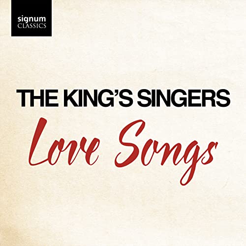The King´s Singers - Love Songs von note 1 music gmbh / Heidelberg