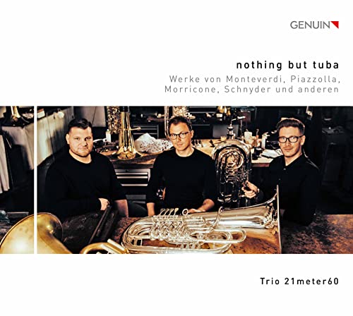 nothing but tuba- Werke von Samitz, Piazzolla, Zawinul, Schnyder u.a. von note 1 music gmbh