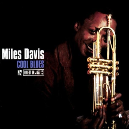 MILES DAVIS - Cool Blues von peter west trading & music production e.k.