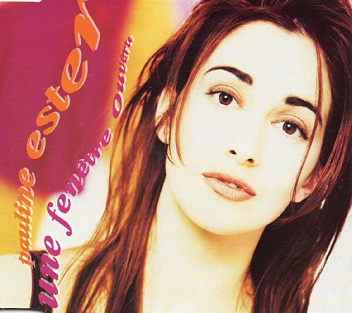 Une fenêtre ouverte - CD Maxi 3 titres- Pauline ESTER Une fenêtre ouverte - CD Maxi 3 titres- Pauline ESTER von polygram