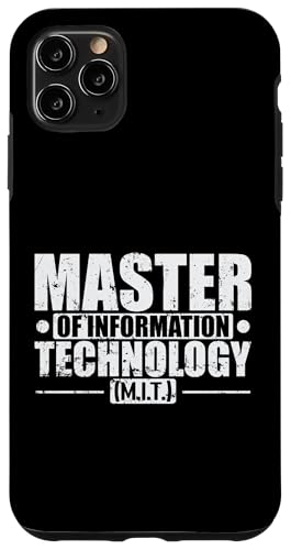 Master in Informationstechnologie (M.I.T.) Hülle für iPhone 11 Pro Max von profession academic degree university campus study
